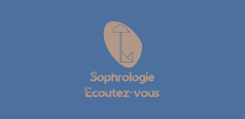 Sophrologie - écoutez-vous